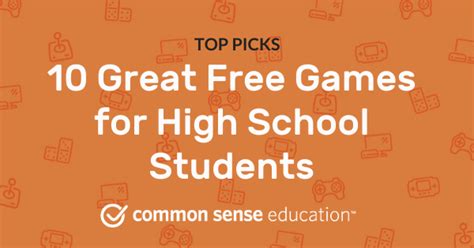 10 Great Free Games for High School Students .